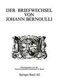 Cover: Der Briefwechsel Von Johann I Bernoulli - Birkhauser