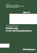 Cover: Einf&uuml;hrung in die Gitterpunktlehre - Birkh&auml;user