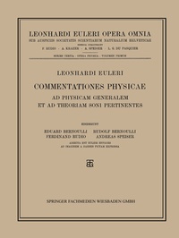 Abbildung von: Commentationes Physicae Ad Physicam Generalem et ad Theoriam Soni Pertinentes - Birkhäuser