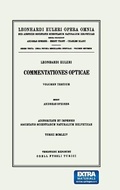 Cover: Commentationes opticae 3rd part - Birkh&auml;user