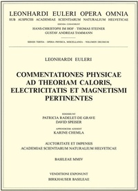 Abbildung von: Commentationes physicae ad theoriam caloris, electricitatis et magnetismi pertinentes - Birkhäuser