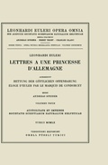 Cover: Lettres a une princesse d'Allemagne 2nd part - Birkh&auml;user