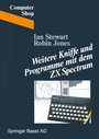 Cover: Weitere Kniffe und Programme mit dem ZX Spectrum - Birkhäuser