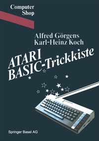 Enlarge image Cover: ATARI BASIC-Trickkiste - Birkhäuser