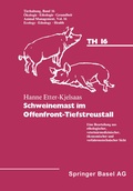 Cover: Schweinemast im Offenfront-Tiefstreustall - Birkh&auml;user