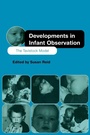 Cover: Developments in Infant Observation - Routledge
