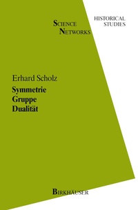 Abbildung von: Symmetrie Gruppe Dualität - Birkhäuser