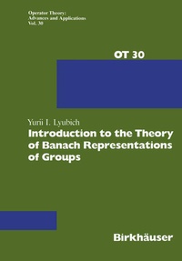 Enlarge image Cover: Introduction to the Theory of Banach Representations of Groups - Birkhäuser