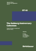 Cover: The Gohberg Anniversary Collection - Birkh&auml;user