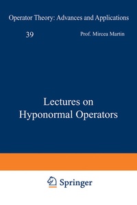 Abbildung von: Lectures on Hyponormal Operators - Birkhäuser