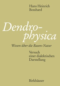 Enlarge image Cover: Dendrophysica - Birkhäuser