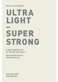 Cover: Ultra Light - Super Strong - Birkh&auml;user Verlag GmbH