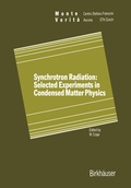 Cover: Synchrotron Radiation: Selected Experiments in Condensed Matter Physics - Birkh&auml;user
