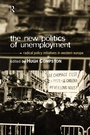 Cover: The New Politics of Unemployment - Routledge