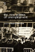 Cover: The New Politics of Unemployment - Routledge