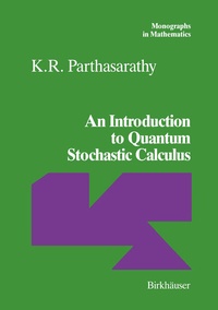 Enlarge image Cover: An Introduction to Quantum Stochastic Calculus - Birkhäuser