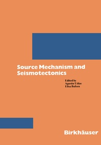 Enlarge image Cover: Source Mechanism and Seismotectonics - Birkhäuser