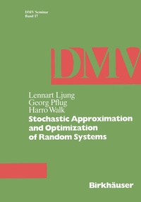 Enlarge image Cover: Stochastic Approximation and Optimization of Random Systems - Birkhäuser