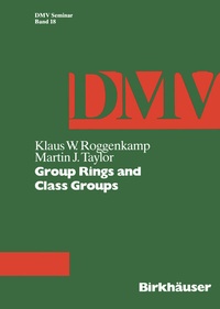 Abbildung von: Group Rings and Class Groups - Birkhäuser