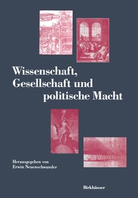 Abbildung von: Wissenschaft, Gesellschaft und politische Macht - Birkhäuser