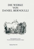 Cover: Die Werke Von Daniel Bernoulli - Birkhauser