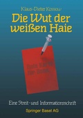 Cover: Die Wut der wei&szlig;en Haie - Birkh&auml;user