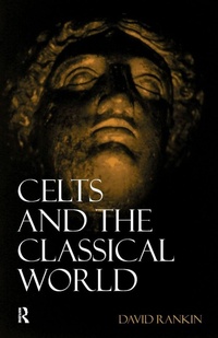 Enlarge image Cover: Celts and the Classical World - Routledge
