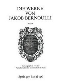 Abbildung von: Die Werke Von Jakob Bernoulli - Birkhauser