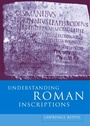 Cover: Understanding Roman Inscriptions - Routledge