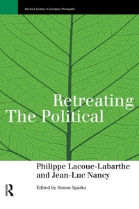 Enlarge image Cover: Retreating the Political - Routledge