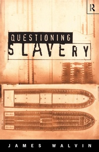 Abbildung von: Questioning Slavery - Routledge