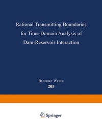 Abbildung von: Rational Transmitting Boundaries for Time-Domain Analysis of Dam-Reservoir Interaction - Birkhäuser