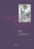 Cover: Entre M&eacute;canique et Architecture / Between Mechanics and Architecture - Birkh&auml;user