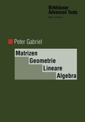 Cover: Matrizen, Geometrie, Lineare Algebra - Birkh&auml;user