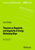 Bild: Theorems on Regularity and Singularity of Energy Minimizing Maps - Birkh&auml;user