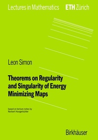 Abbildung von: Theorems on Regularity and Singularity of Energy Minimizing Maps - Birkhäuser