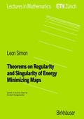 Bild: Theorems on Regularity and Singularity of Energy Minimizing Maps - Birkh&auml;user