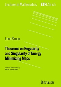 Abbildung von: Theorems on Regularity and Singularity of Energy Minimizing Maps - Birkhäuser