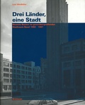 Cover: Drei L&auml;nder, eine Stadt - Birkh&auml;user Verlag GmbH