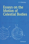 Cover: Essays on the Motion of Celestial Bodies - Birkh&auml;user