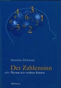 Cover: Der Zahlensinn oder Warum wir rechnen k&ouml;nnen - Birkh&auml;user Verlag GmbH