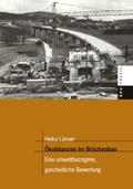Cover: &Ouml;kobilanzen im Br&uuml;ckenbau - Birkh&auml;user