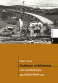 Cover: &Ouml;kobilanzen im Br&uuml;ckenbau - Birkh&auml;user