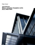 Cover: Jean Prouv&eacute; - Ouvre compl&egrave;te / Complete Works - Birkh&auml;user Verlag GmbH