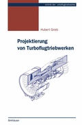 Cover: Projektierung von Turboflugtriebwerken - Birkh&auml;user