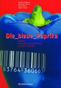 Cover: Die blaue Paprika - Birkh&auml;user