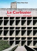 Cover: Le Corbusier, Paris - Chandigarh - Birkh&auml;user