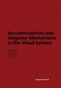 Cover: Accommodation and Vergence Mechanisms in the Visual System - Birkhäuser