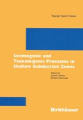 Cover: Seismogenic and Tsunamigenic Processes in Shallow Subduction Zones - Birkh&auml;user