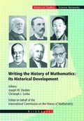 Cover: Writing the History of Mathematics: Its Historical Development - Birkh&auml;user
